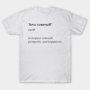 Love yourself T-Shirt